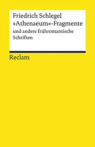 »Athenaeum«-Fragmente und andere frühromantische Schriften: 19525