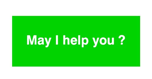 Signever May I help you Sign Board With Double side adhesive tape-Vinyl Sticker With Forex Board-Home,Office,Lodge,Hotel,Theatere,Wall,Cabin,ACP,cupboard etc (Green)