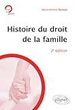 Histoire du droit de la famille. 2e édition