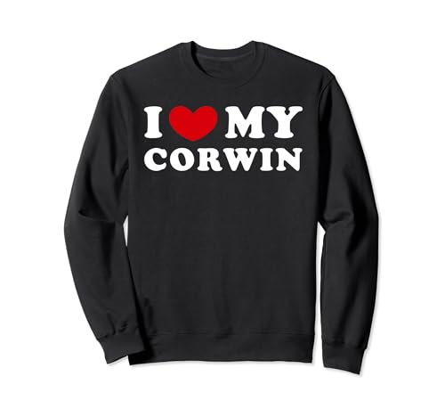 I Love My Corwin, J'Aime Mon Corwin Sweatshirt