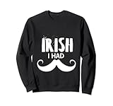 teñir bigote mujer Esta mercancía irlandesa I Had Mustache es el regalo perfecto