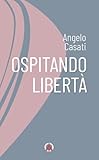 Ospitando Libertà - 2