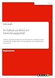  Ist Fußball ein Mittel der Entwicklungspolitik?: Analyse der Bedeutung und der Wirkung des Fußballs auf die Gesellschaft, Politik und Entwicklungsziele aus afrikanischer Perspektive
