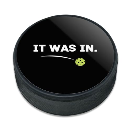 GRAPHICS & MORE Pickleball It Was In Ice Hockey Puck