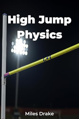 High Jump Physics (English Edition)