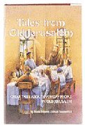 Hardcover Tales from Old Jerusalem, Great tales about everyday people in Old Jerusalem Book