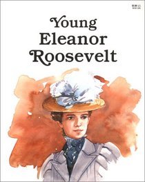 Young Eleanor Roosevelt 0816717796 Book Cover