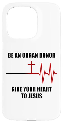 Be an Organ Donor, Give Your Heart to JESUS ? Faith Nurse �X�}�z�P�[�X iPhone 15 Pro �p