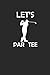 Produktbild LET'S PAR TEE: Golf Notizbuch GOLFER Notebook Journal 6x9 lined