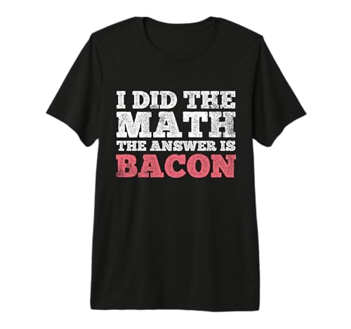 Bacon Math Mathematician Math Student Premium Tri-blend T-Shirt