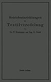 Betriebseinrichtungen der Textilveredelung