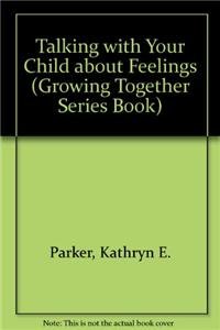 Paperback Talking with Your Child about Feelings Book