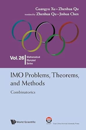Imo Problems, Theorems, And Methods: Combinatorics: 26-Wow! eBook