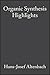 Organic Synthesis Highlights (v. 1)