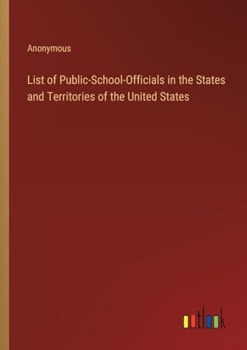 List of Public-School-Officials in the States and Territories of the United States