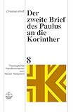 korinther 13 4-8  Theologischer Handkommentar zum Neuen Testament, Bd.8, Der zweite Brief des Paulus an die Korinther