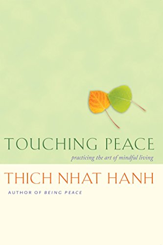 Touching Peace: Practicing The Art Of Mindful Living #TOP5