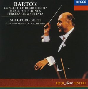 バルトーク:管弦楽のための協奏曲 弦楽器,打楽器とチェレスタのための音楽