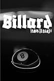 Billard Punktebuch: Billard Trainingsnotizbuch  Notebook für alle, die sich im Bereich Billard verbessern wollen  ein Geschenk für alle ... Notebook Größe 6 Zoll * 9 Zoll  100 Seiten
