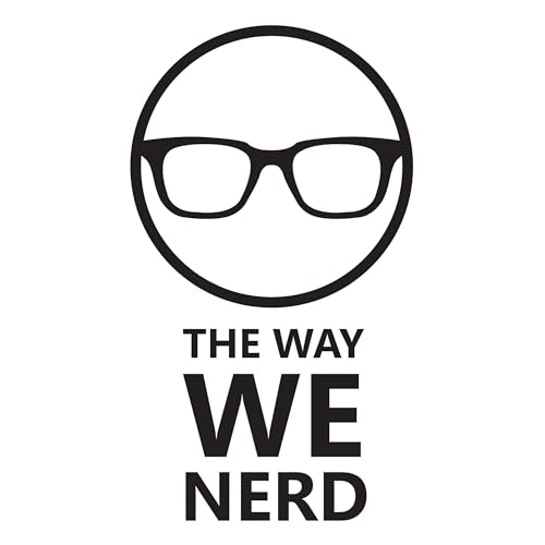 The Way We Nerd cover art