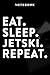 Jetski - Jetski Retro Eat Sleep Jet skiing Repeat Water Sports Gift Art Notebook Planner: Softcover Journals to Write in for Women/Journal for Men/Writing Journal Notebook Lined, Organizer