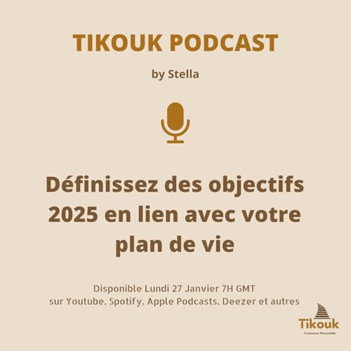 D&eacute;finissez des objectifs 2025 en lien avec votre plan de vie