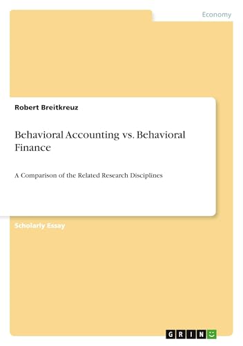 Behavioral Accounting vs. Behavioral Finance