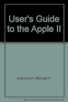 User's Guide to the Apple II 0938862030 Book Cover