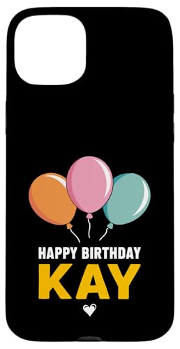 Feliz cumpleaños Kay Carcasa para iPhone 15 Plus