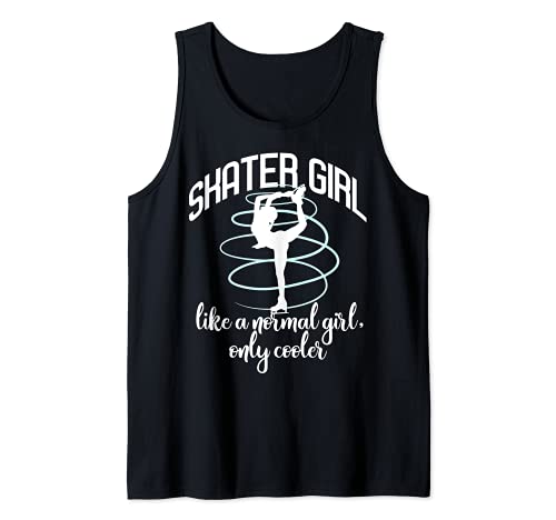 SKATER GIRL Like normal, only COOLER Figure Skating Meme Tank Top