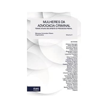 Capa do livro Mulheres da Advocacia Criminal: Temas Atuais de Direito e Processo Penal (Volume 2)