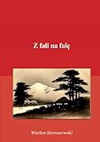 Z fali na fal&Auml; (Polish Edition)