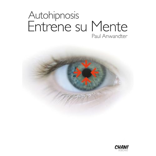 Autohipnosis Audiolibro Por Paul Anwandter arte de portada
