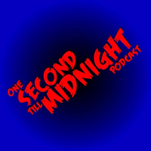 One Second Till Midnight Podcast cover art