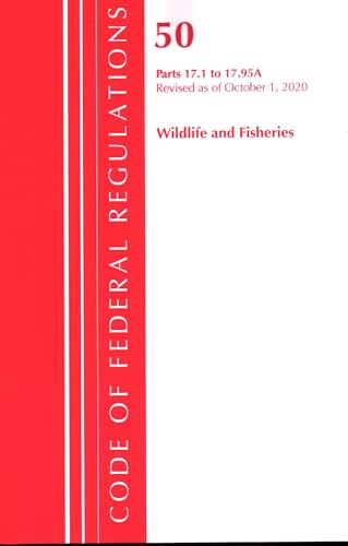Code of Federal Regulations, Title 50 Wildlife and Fisheries 17.1-17.95(a), Revised as of October 1, 2020