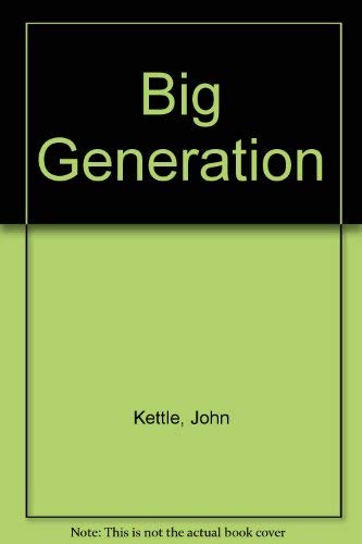 Big Generation