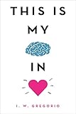 This Is My Brain in Love
