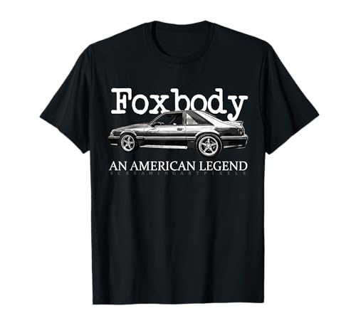 Foxbody, An American Legend gift for the stang enthusiast T-Shirt