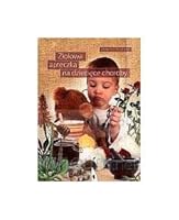 ZioLowa apteczka na dzieciÄce choroby (Tom 1) - Zbigniew Przybylak [KSIÄLtKA] 8374011173 Book Cover