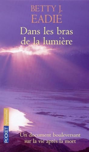 Dans les bras de la lumière [French] 2266078828 Book Cover