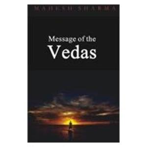 Message Of The Vedas English(PB) [Paperback] B.B. Paliwal