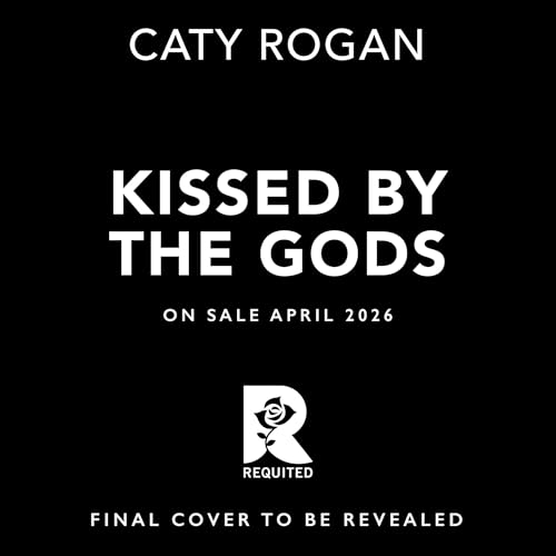 Kissed by the Gods Audiolibro Por Caty Rogan arte de portada