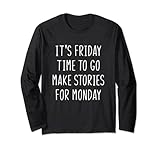 Funny Quote It's Time To Go Make Stories Gifts