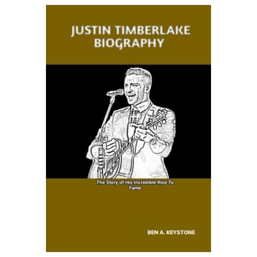 JUSTIN TIMBERLAKE BIOGRAPHY: The Story of His Incredible Rise To Fame