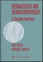 Dermatology and Dermatopathology: A Dynamic Interface 0397587740 Book Cover