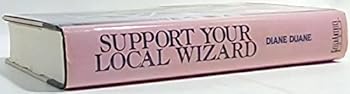 Hardcover Support Your Local Wizard Book