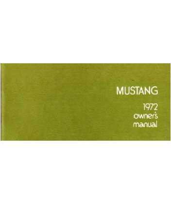 1972 Ford Mustang Owners Manual – Original Style Operator Guide With Fuses & Fluids
