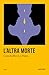 L’Altra Morte - 3