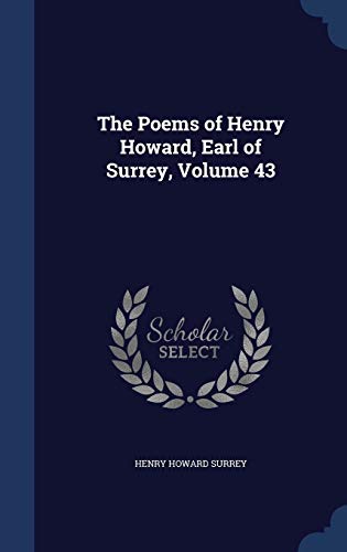 The Poems of Henry Howard, Earl of Surrey, Volu... 1297972759 Book Cover