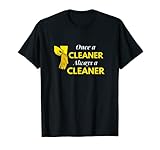 Funny Cleaning Shirts by Savvy Cleaner